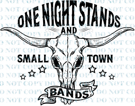 Small town bands and one night stands