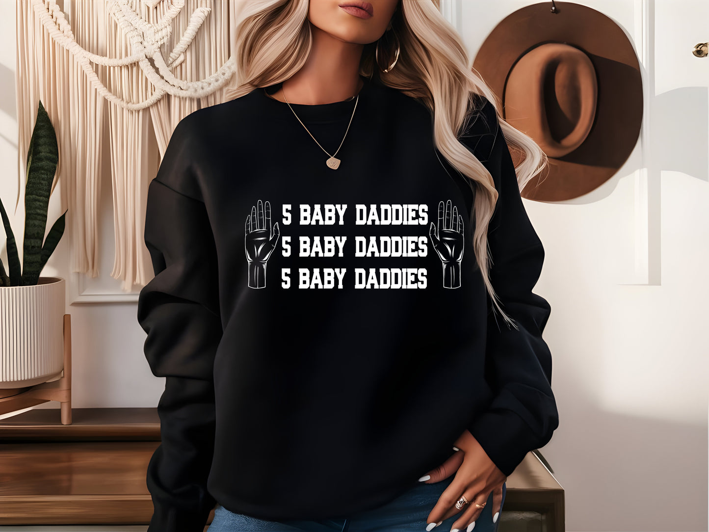 5 Baby Daddies Crewneck